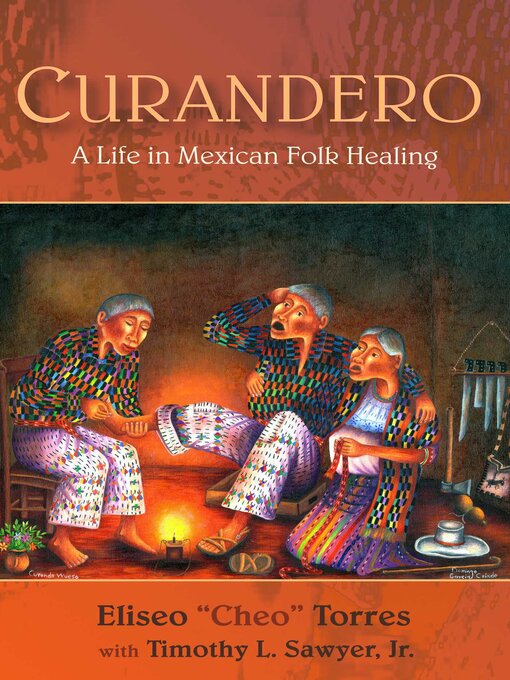 Title details for Curandero by Eliseo "Cheo" Torres - Wait list